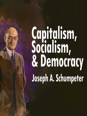 cover image of Capitalism, Socialism and Democracy